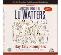Bay City Stompers - Tribute to Lu Watters