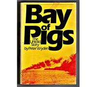 Bay of Pigs: The Untold Story