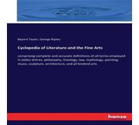 Bayard Taylor Cyclopedia of Literature & the Fine Arts:comprising complete and Bayard Taylor Multicolor