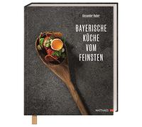 Bayerische Wirtshausküche vom Feinsten: Tradition & Fine Dining