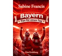 Bayern Fan für einen Tag