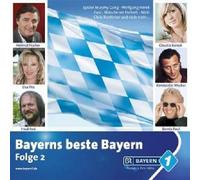 BAYERNS BESTE BAYERN FOLGE 2 CD CLAUDIA KORECK UVM NEW
