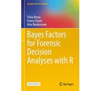 Bayes Factors for Forensic Decision Analyses with R (Springer Texts in Statistics)