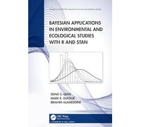 Bayesian Applications in Environmental and Ecological Studies with R and Stan (Chapman & Hall/CRC Applied Environmental Statistics)