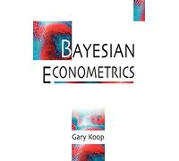 Bayesian Econometrics