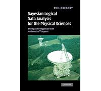 Bayesian Logical Data Analysis for the Physical Sciences: A Comparative Approach with Mathematica® Support