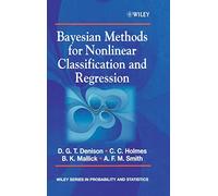 Bayesian Methods for Nonlinear Classification and Regression: 386 (Wiley Series in Probability and Statistics)