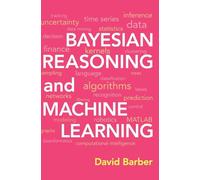 Bayesian Reasoning and Machine Learning