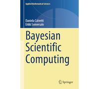 Bayesian Scientific Computing – Applied Mathematical Sciences, 215 – Springer Verlag