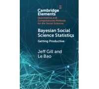Bayesian Social Science Statistics: Volume 2: Getting Productive (Elements in Quantitative and Computational Methods for the Social Sciences)