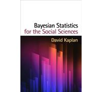 Bayesian Statistics for the Social Sciences, First Edition (Methodology in the Social Sciences)