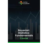 Bayesian Statistics Fundamentals - Alpha Academy Key - GLOBAL