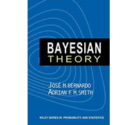 Bayesian Theory: 533 (Wiley Series in Probability and Statistics)