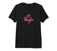 Baylee the Queen/Pink Crown & Name for Women Called Baylee Premium T-Shirt
