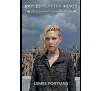 Baylight After Image: The City doesn't punish. It helps.