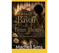 Bayou of Bitter Things: Songs Beneath the Water