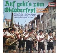 BAYRISCHE BLASMUSIK / EBNER, Otto - Auf geht's zum Oktoberfest / E 308