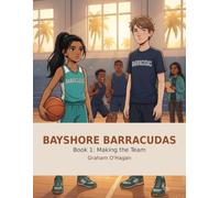Bayshore Barracudas: Making the Team