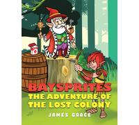 Baysprites: The Adventure of the Lost Colony
