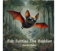 Baz Battles The Baddies