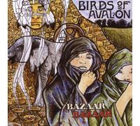 Bazaar Bazaar by Birds of Avalon (2007-05-22)