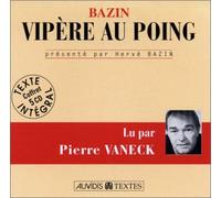 Bazin - Vipère Au Poing