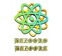 Bazooko Bazooka: Satire, Humor, Entertainment, Poetry, B&W Photography (AORTA)