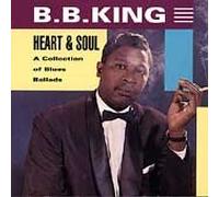 Bb King - Heart & Soul: A Collection of Blues Ballads