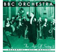 The BBC Big Band - Age of Swing Volume 2