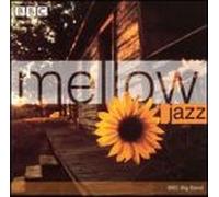 BBC Big Band - Mellow Jazz