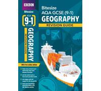 BBC Bitesize AQA GCSE (9-1) Geography Revision Guide (BBC Bitesize GCSE 2017)