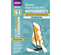 BBC Bitesize AQA GCSE Maths (Foundation) Revision Workbook - for 2026, 2027 exams