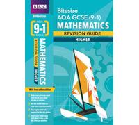 BBC Bitesize AQA GCSE Maths (Higher): Revision Guide incl. online edition - for 2025 and 2026 exams: (BBC Bitesize)