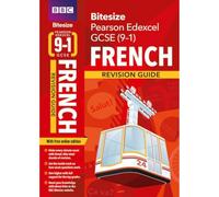 BBC Bitesize Edexcel GCSE French: Revision Guide incl. online edition - for 2025 and 2026 exams: (BBC Bitesize)