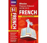 BBC Bitesize Edexcel GCSE French: Revision Guide incl. online edition - for 2025 and 2026 exams: (BBC Bitesize)