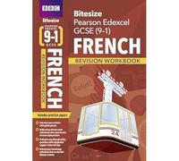 BBC Bitesize Edexcel GCSE French Revision Workbook - for 2025 exams