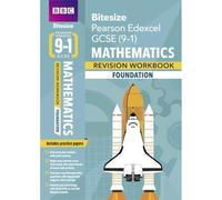 BBC Bitesize Edexcel GCSE Maths (Foundation) Revision Workbook - for 2026, 2027 exams