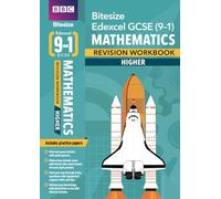 BBC Bitesize Edexcel GCSE Maths (Higher): Revision Workbook - for 2025 and 2026 exams: REVISION WORKBOOK