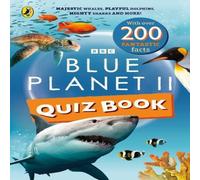 BBC Blue Planet II Quiz Book : Majestic whales, playful dolphins BBC Multicolor