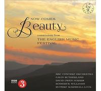 BBC CO, Arwel Hughes, Rupert Marshall-Lu : Now Comes Beauty CDNEW