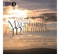 BBC Concert Orchestra, David Hill, BBC Singers, Nadine Benjamin, Ben McAteer - Maltworms and Milkmaids: Warlock and the Orchestra
