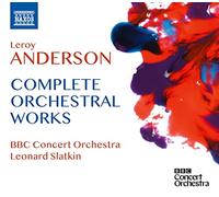 BBC Concert Orchestra - Leroy Anderson: Complete Orchestral Works