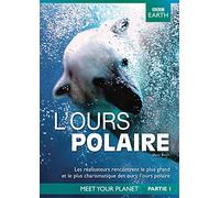 BBC Earth; l'Ours Polaire