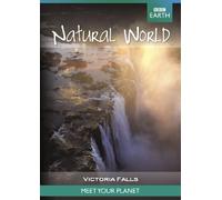 BBC Earth - Natural World - Victoria Falls [ 2010 ]
