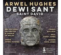 BBC National Orchestra of Wales - Arwel Hughes: Oratorio Dewi Sant