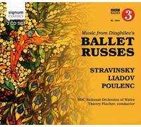 BBC National Orchestra of Wales – Music From Diaghilev's Ballet Russes – Signum