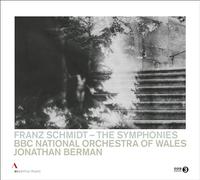 BBC National Orchestra of Wales; Jonathan Berman - Franz Schmidt: The Symphonies