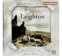 Bbc Now:Hickox - LEIGHTON, K.: Orchestral Music, Vol. 2