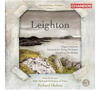 Bbc Now:Hickox - LEIGHTON: ORCH WORKS VOL1