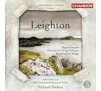 BBC NOW:HICKOX - LEIGHTON: ORCH WORKS VOL1 [CD]